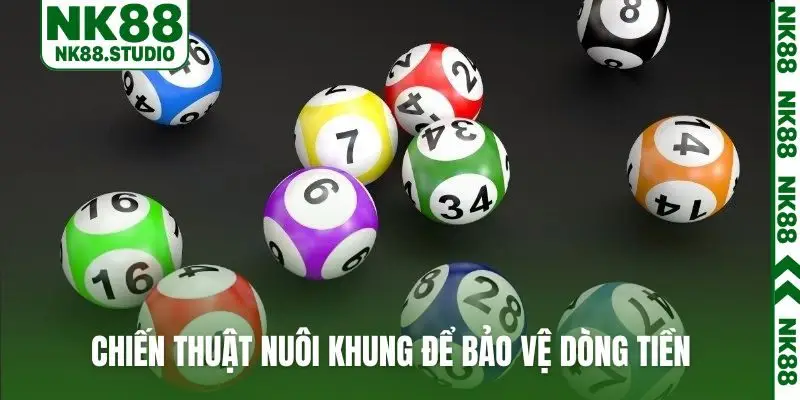 Chiến thuật nuôi khung để bảo vệ dòng tiền